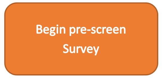 Begin Prescreen Survey Button link