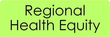 Bright green banner that says Regional Health Equity